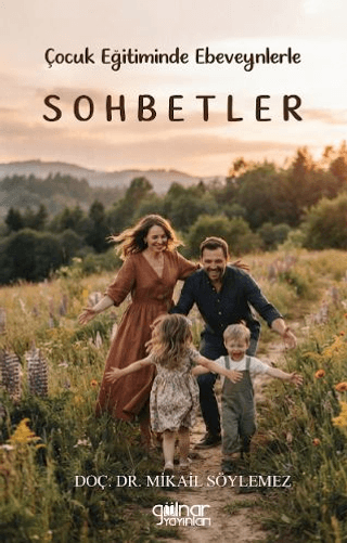 Çocuk Eğitiminde Ebeveynlerle Sohbetler