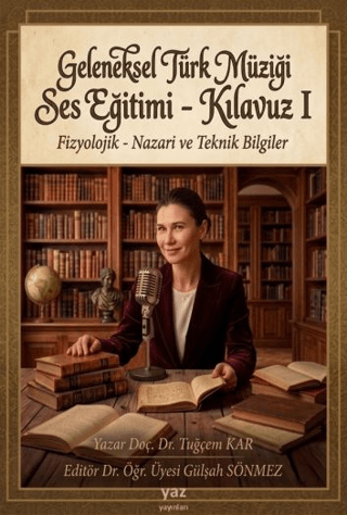 Geleneksel Türk Müziği Ses Eğitimi - Kılavuz I