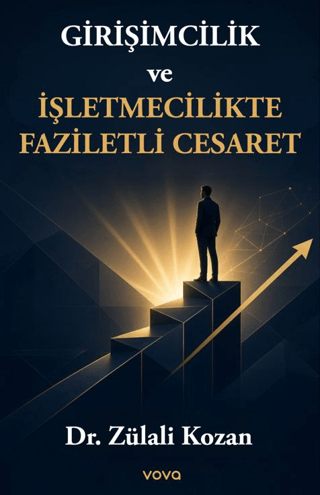 Girişimcilik ve İşletmecilikte Faziletli Cesaret