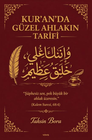Kur’an’da Güzel Ahlakın Tarifi
