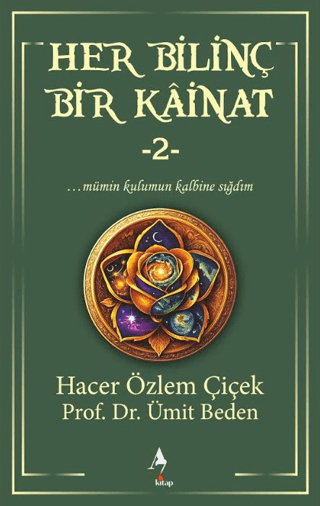 Her Bilinç Bir Kainat 2