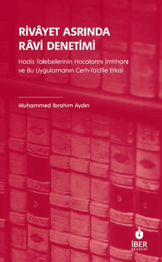 Rivâyet Asrında Râvi Denetimi