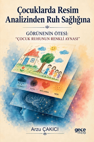 Çocuklarda Resim Analizinden Ruh Sağlığına