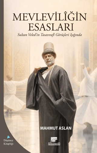 Mevlevilîğin Esasları