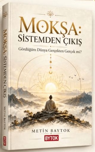 Mokşa: Sistemden Çıkış
