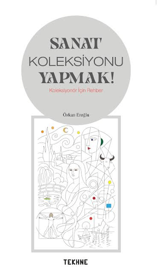Sanat Koleksiyonu Yapmak!