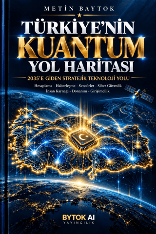 Türkiye'nin Kuantum Yol Haritası