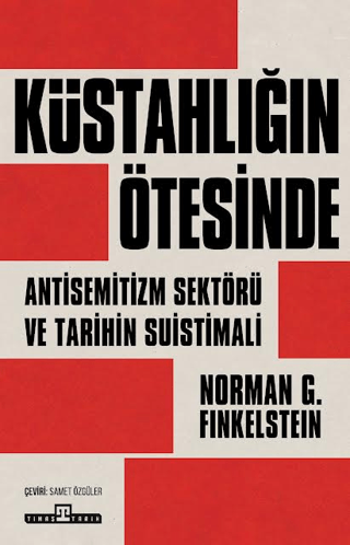 Küstahlığın Ötesinde