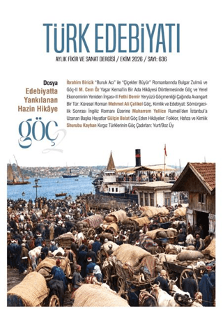 Türk Edebiyatı Aylık Fikir ve Sanat Dergisi Sayı: 636 Ekim 2026