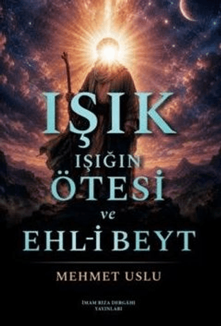Işık, Işığın Ötesi ve Ehl-i Beyt