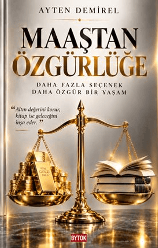 Maaştan Özgürlüğe