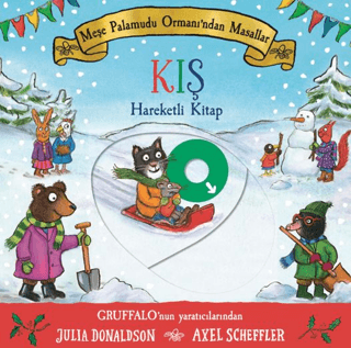 Meşe Palamudu Ormanı’ndan Masallar - Kış (Hareketli Kitap)