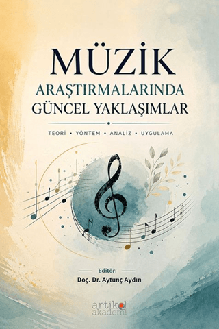 Müzik Araştırmalarında Güncel Yaklaşımlar