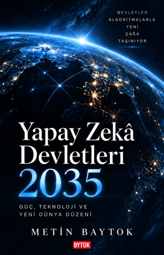Yapay Zekâ Devletleri 2035