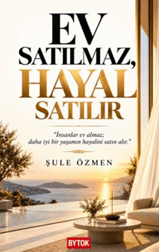 Ev Satılmaz, Hayal Satılır