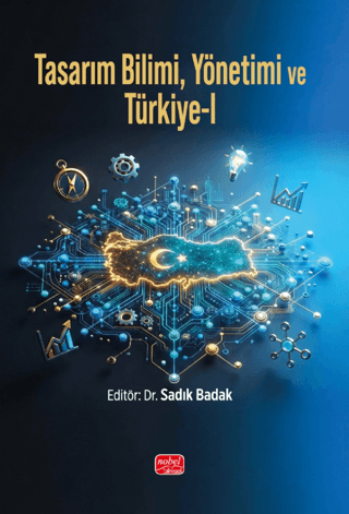 Tasarım Bilimi, Yönetimi ve Türkiye 1
