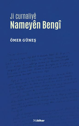 Ji Curnaliyê Nameyên Bengi