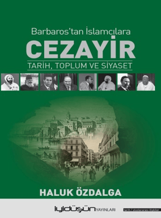 Barbaros’tan İslamcılara Cezayir