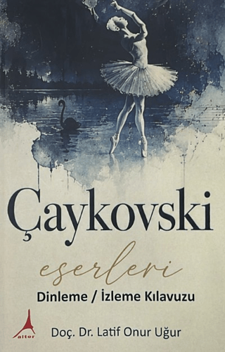 Çaykovski Eserleri