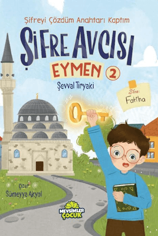 Şifre Avcısı Eymen 2 - Şifreyi Çözdüm Anahtarı Kaptım