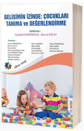 Gelişimin İzinde: Çocukları Tanıma ve Değerlendirme