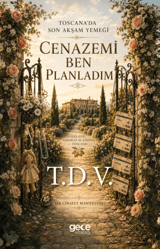 Cenazemi Ben Planladım