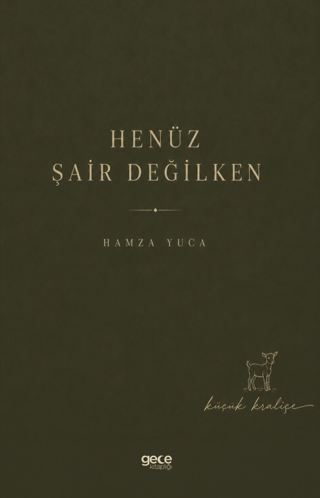 Henüz Şair Değilken