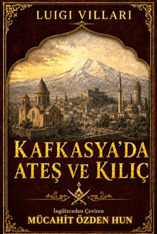 Kafkasya'da Ateş ve Kılıç