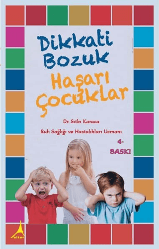 Dikkati Bozuk Haşarı Çocuklar