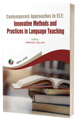 Contemporary Approaches to ELT: Innovative Methods and Practices in Language Teaching