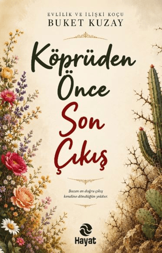 Köprüden Önce Son Çıkış