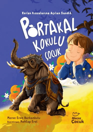 Portakal Kokulu Çocuk