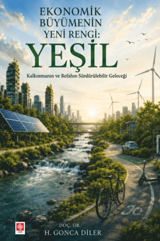 Ekonomik Büyümenin Yeni Rengi: Yeşil