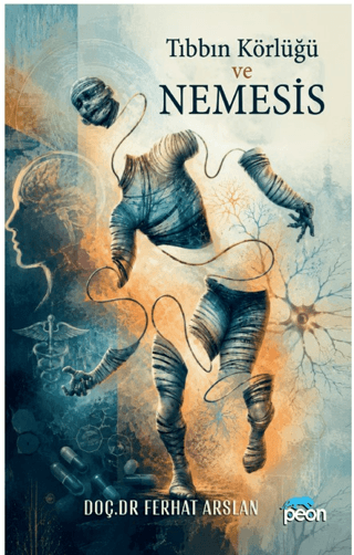 Tıbbın Körü ve Nemesis
