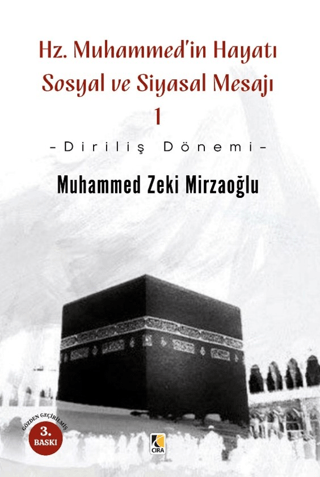 Hz. Muhammed’in Hayatı Sosyal ve Siyasal Mesajı 1