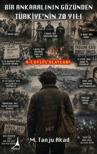 Bir Ankaralının Gözünden Türkiye'nin 70 Yılı