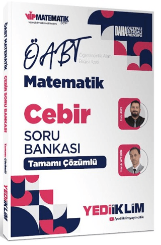 2027 ÖABT Matematik Öğretmenliği Cebir Tamamı Çözümlü Soru Bankası