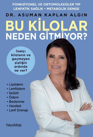 Bu Kilolar Neden Gitmiyor?