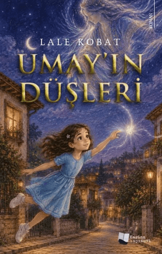 Umay’ın Düşleri