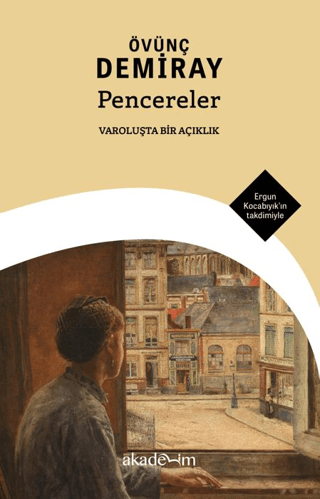 Pencereler: Varoluşta Bir Açıklık