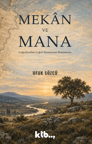 Mekân ve Mana