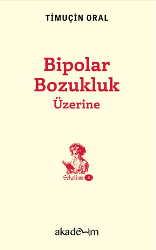 Bipolar Bozukluk Üzerine