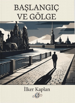 Başlangıç ve Gölge