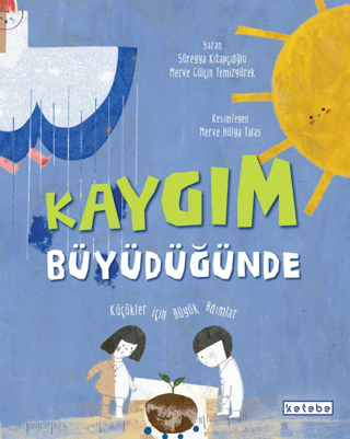 Kaygım Büyüdüğünde