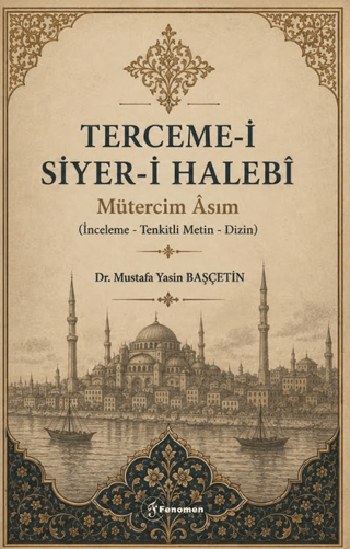 Terceme-i Siyer-i Halebi - Mütercim Âsım