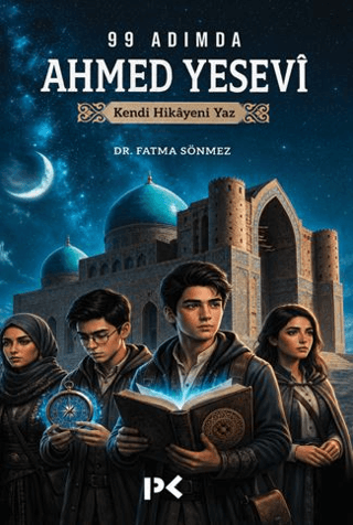 99 Adımda Ahmed Yesevi
