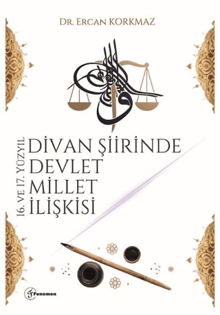 16. ve 17. Yüzyıl Divan Şiirinde Devlet Millet İlişkisi