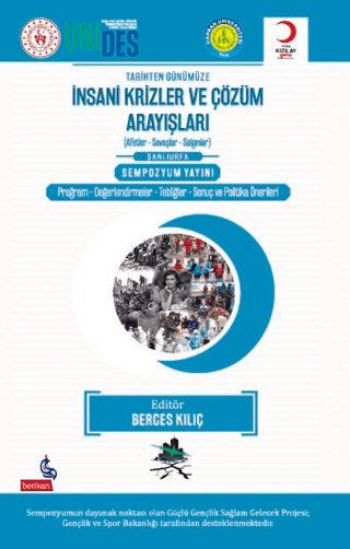 Tarihten Günümüze İnsani Krizler ve Çözüm Arayışları