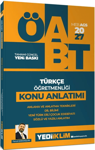 2027 MEB AGS ÖABT Türkçe Öğretmenliği Anlama ve Anlatma Teknikleri, Dil Bilimi, Yeni Türk Dili Çocuk Edebiyatı, Sözlü ve Yazılı Anlatım Konu Anlatımı