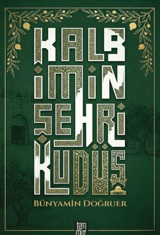 Kalbimin Şehri Kudüs